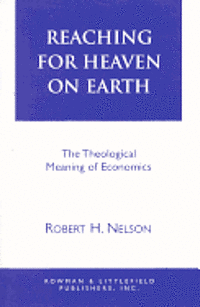 bokomslag Reaching for Heaven on Earth