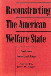 bokomslag Reconstructing the American Welfare State