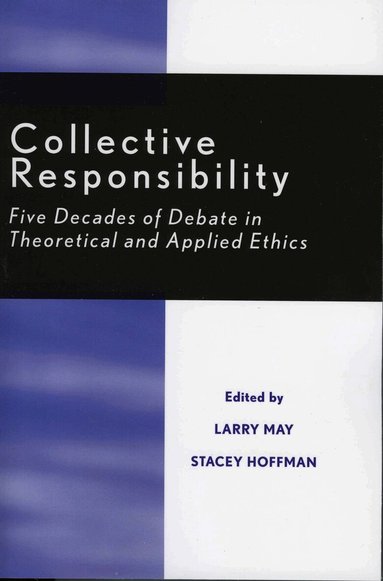 Larry May, Stacey Hoffman - Collective Responsibility, Häftad