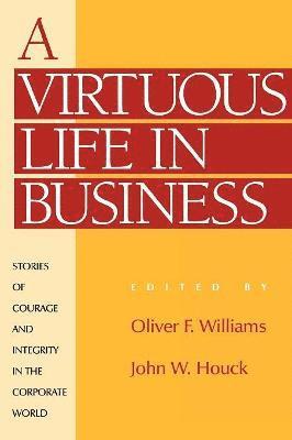 bokomslag A Virtuous Life in Business