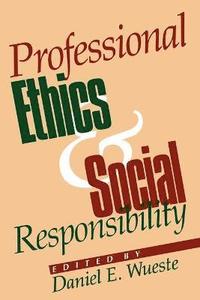 bokomslag Professional Ethics and Social Responsibility
