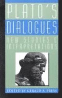 Gerald A. Press - Plato's Dialogues, Inbunden