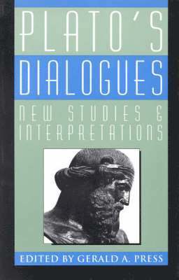 Gerald A. Press - Plato's Dialogues, Häftad