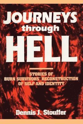 Dennis J. Stouffer - Journeys Through Hell, Häftad