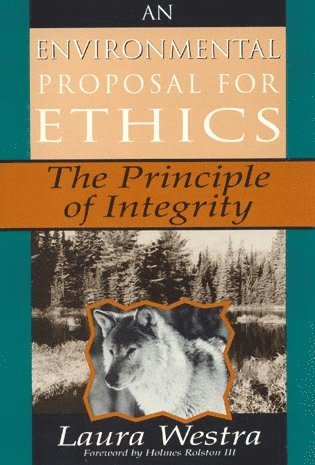 Laura Westra - Environmental Proposal for Ethics, Häftad
