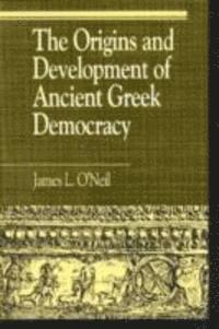 bokomslag The Origins and Development of Ancient Greek Democracy