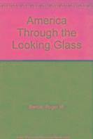 bokomslag America Through the Looking Glass