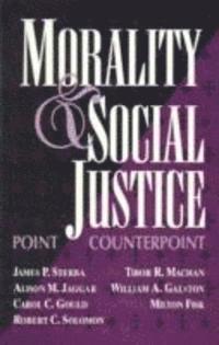 Morality and Social Justice 1