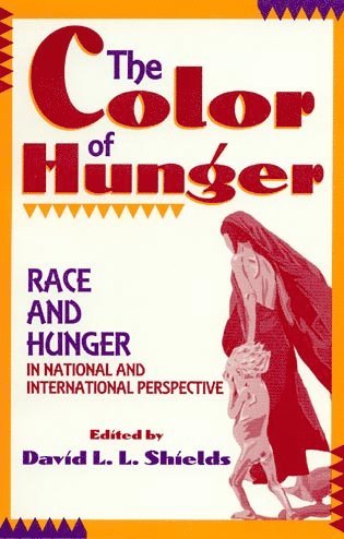 David L.L. Shields - Color of Hunger, Häftad