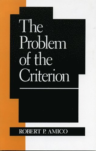 Robert Amico - Problem of the Criterion, Häftad
