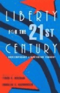 bokomslag Liberty for the 21st Century
