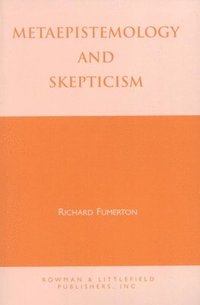 bokomslag Metaepistemology and Skepticism