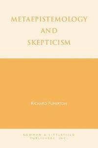 bokomslag Metaepistemology and Skepticism