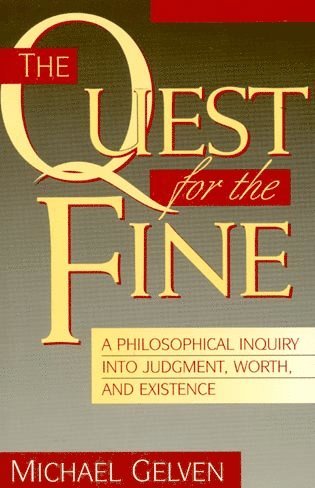 Michael Gelven - Quest for the Fine, Häftad