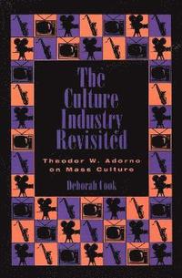 bokomslag The Culture Industry Revisited