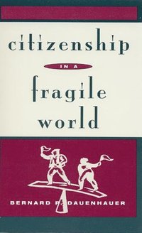 bokomslag Citizenship in a Fragile World