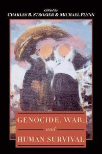 bokomslag Genocide, War, and Human Survival