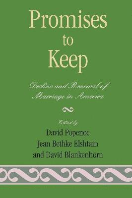 David Popenoe, David Blankenhorn - Promises to Keep, Häftad