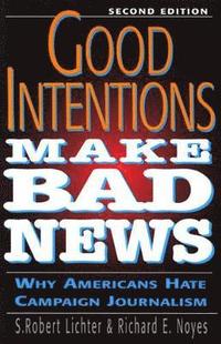 bokomslag Good Intentions Make Bad News