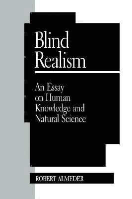 Robert F. Almeder - Blind Realism, Häftad