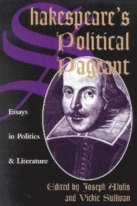 bokomslag Shakespeare's Political Pageant