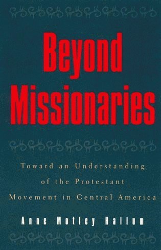 Anne Motley Hallum - Beyond Missionaries, Häftad