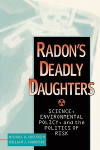 bokomslag Radon's Deadly Daughters