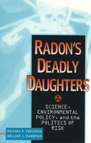 bokomslag Radon's Deadly Daughters