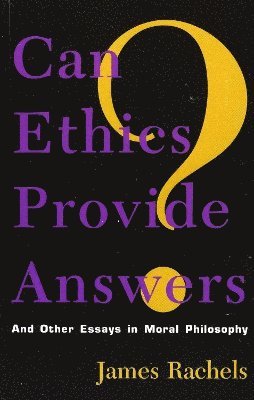 Can Ethics Provide Answers? 1