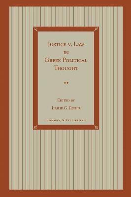 Justice v. Law in Greek Political Thought 1