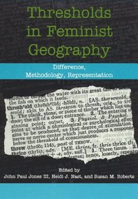 bokomslag Thresholds in Feminist Geography