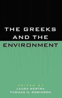 bokomslag The Greeks and the Environment