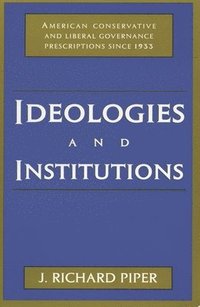 bokomslag Ideologies and Institutions