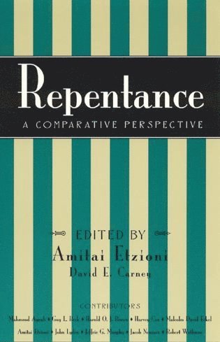 Amitai Etzioni, David E. Carney - Repentance, Häftad