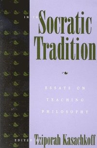 bokomslag In the Socratic Tradition