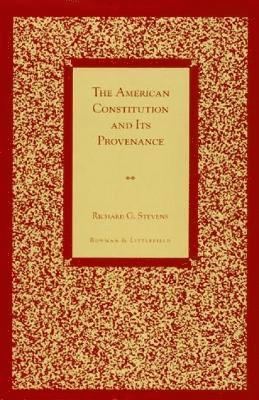bokomslag The American Constitution and Its Provenance