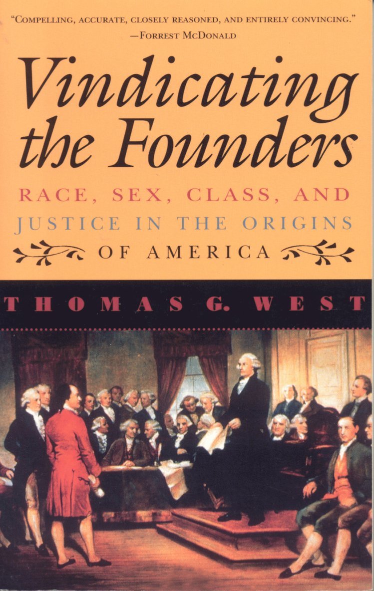 Thomas G. West - Vindicating the Founders, Häftad