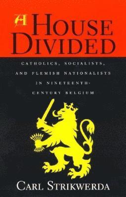 Carl Strikwerda - House Divided, Häftad