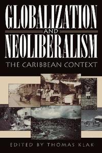 bokomslag Globalization and Neoliberalism