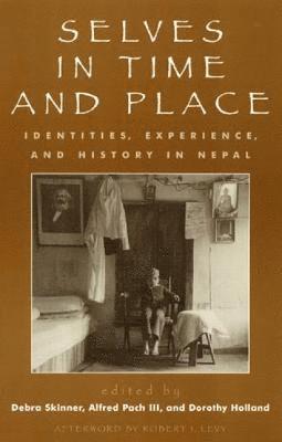 Debra Skinner, Alfred Pach III, Dorothy Holland - Selves in Time and Place, Häftad