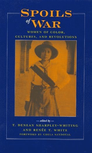 Renée T. White, Denean T. Sharpley-Whiting, Renee T. White - Spoils of War, Häftad