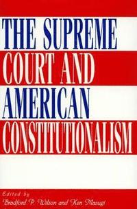 bokomslag The Supreme Court and American Constitutionalism