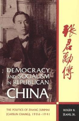 Democracy and Socialism in Republican China