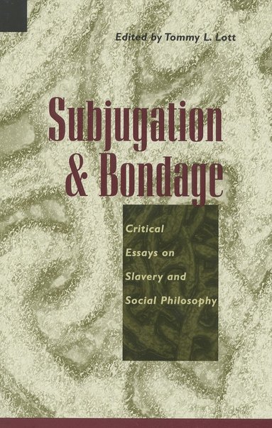 bokomslag Subjugation and Bondage