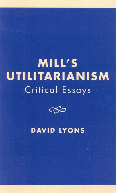 bokomslag Mill's Utilitarianism