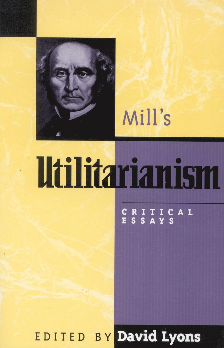 David Lyons - Mill's Utilitarianism, Häftad
