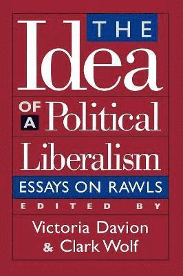 Victoria Davion, Clark Wolf - Idea of a Political Liberalism, Häftad
