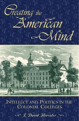 Creating the American Mind 1