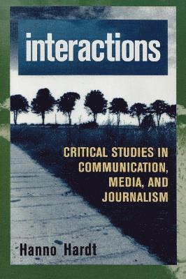 Hanno Hardt - Interactions, Häftad