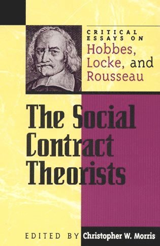 Christopher W. Morris - Social Contract Theorists, Häftad